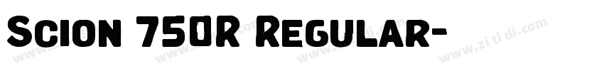 Scion 750R Regular字体转换
